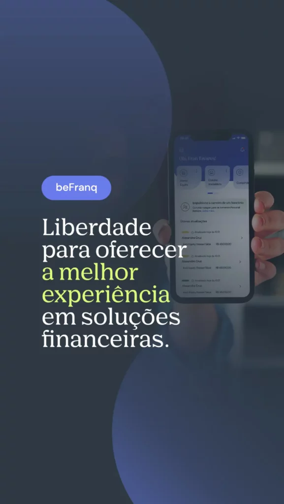 Liberdade para oferecer a melhor experiencia